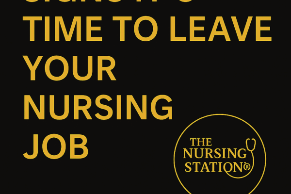 signs it’s time to leave your nursing job — featured image